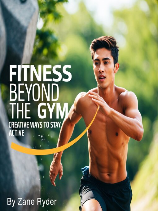 Title details for Fitness Beyond the Gym by Zane Ryder - Wait list